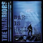 THE WARRIORS War Is Hell (Redux) album cover