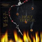 W.A.S.P. Unholy Terror album cover