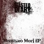 WASTED DIARY Memento Mori EP album cover