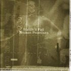 WATCH IT FALL Watch It Fall / Broken Promises album cover
