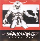 WAXWING Appetizer album cover