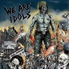 WE ARE IDOLS We Are Idols album cover