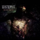WE BUTTER THE BREAD WITH BUTTER Projekt Herz EP album cover