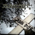 WE KNEW JOHN DOE John Doe album cover