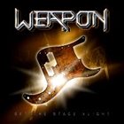 WEAPON UK Set the Stage Alight album cover