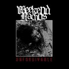 WEEKEND NACHOS Unforgivable album cover