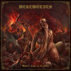 WEREWOLVES What a Time to Be Alive album cover