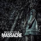 WESTFIELD MASSACRE Westfield Massacre album cover