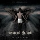 WHEN ALL LIFE ENDS Reign Of Ruin album cover