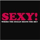 WHERE THE OCEAN MEETS THE SKY Sexy album cover