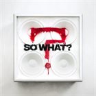 WHILE SHE SLEEPS So What? album cover