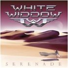 WHITE WIDDOW — Serenade album cover
