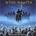 WIND WRAITH Minions Of Metal album cover
