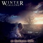 WINTER CALLING As Darkness Falls album cover