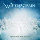 WINTERSTRAIN Return To The Mirror album cover