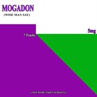 WISE MAN SAY Mogadon album cover