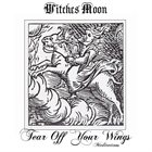 WITCHES MOON Tear Off Your Wings - Meditations album cover
