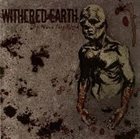 WITHERED EARTH Of Which They Bleed album cover
