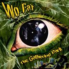 WO FAT The Gathering Dark album cover