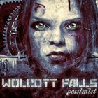 WOLCOTT FALLS Pessimist album cover