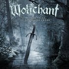 WOLFCHANT Bloody Tales of Disgraced Lands (2013) album cover