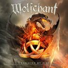 WOLFCHANT — Embraced By Fire album cover