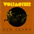WOLFMOTHER New Crown album cover