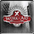 WORK OF ART In Progress album cover