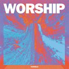 WORSHIP Tunnels album cover