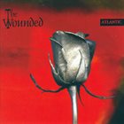 THE WOUNDED Atlantic album cover