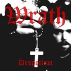 WRATH (KY) Despotism album cover