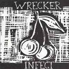 WRECKER Wrecker / Infect album cover