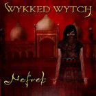 WYKKED WYTCH Nefret album cover