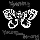 WYOMING YOUNG AND STRONG Death And Ruin album cover