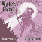 WYTCH HAZEL Surrender & The Truth album cover