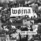 WØJNA Pod Gruzami album cover