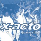X-ACTO The New Child album cover