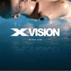 X-VISION So Close, So Far album cover