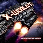 X-WORLD/5 — New Universal Order album cover