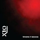 X10 Where it Begins album cover