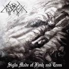 XASTHUR Sigils Made Of Flesh And Trees album cover