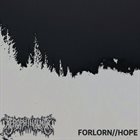 XEROPHTHALMIA Forlorn // Hope album cover