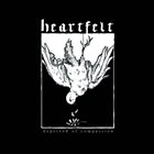 XHEARTFELTX Deprived Of Compassion album cover