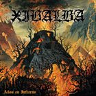 XIBALBA (CA) Años En infierno album cover