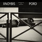 XNOYBIS Xnoybis / Pord album cover