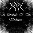 YHDARL A Prelude to the Sickness album cover