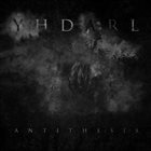YHDARL Antithesis album cover