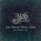 YOB The Unreal Never Lived: Live At Roadburn 2012 album cover