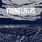 YOUNG LIVERS Of Misery And Toil album cover