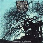 ZARACH 'BAAL' THARAGH Acid Music & Old Tracks album cover